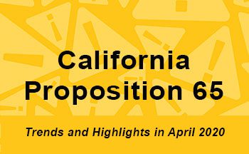 Downey Brand: Prop 65-April 2020 Trends